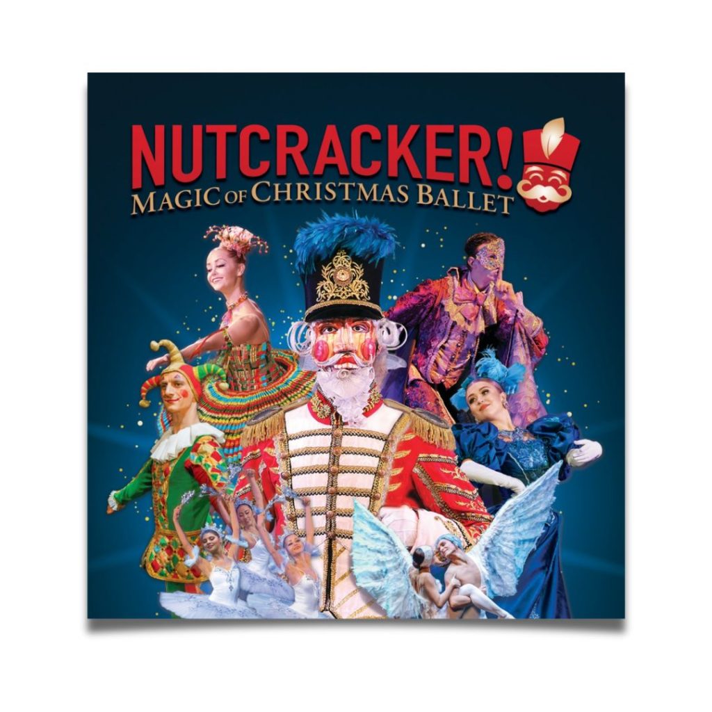 Nutcracker! Magical Christmas Ballet – 2022 Picture Program