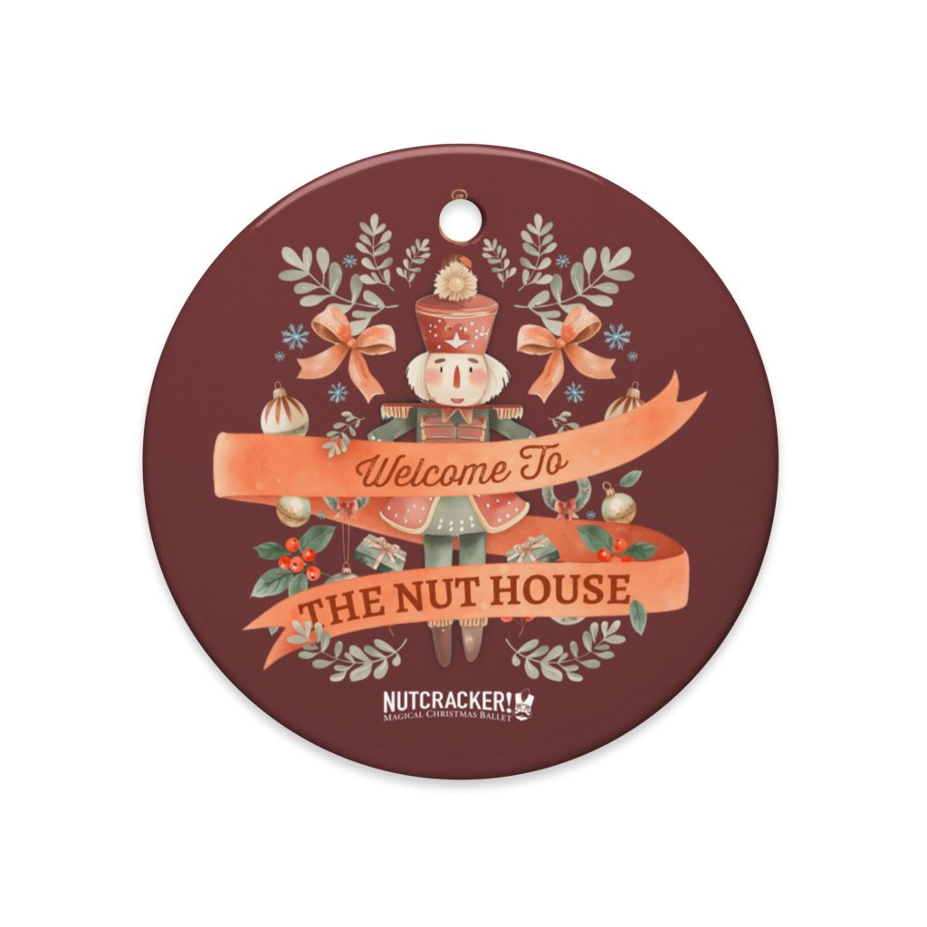 Nutcracker! Magical Christmas Ballet - Nut House Collection - Double-Sided Ceramic Ornaments