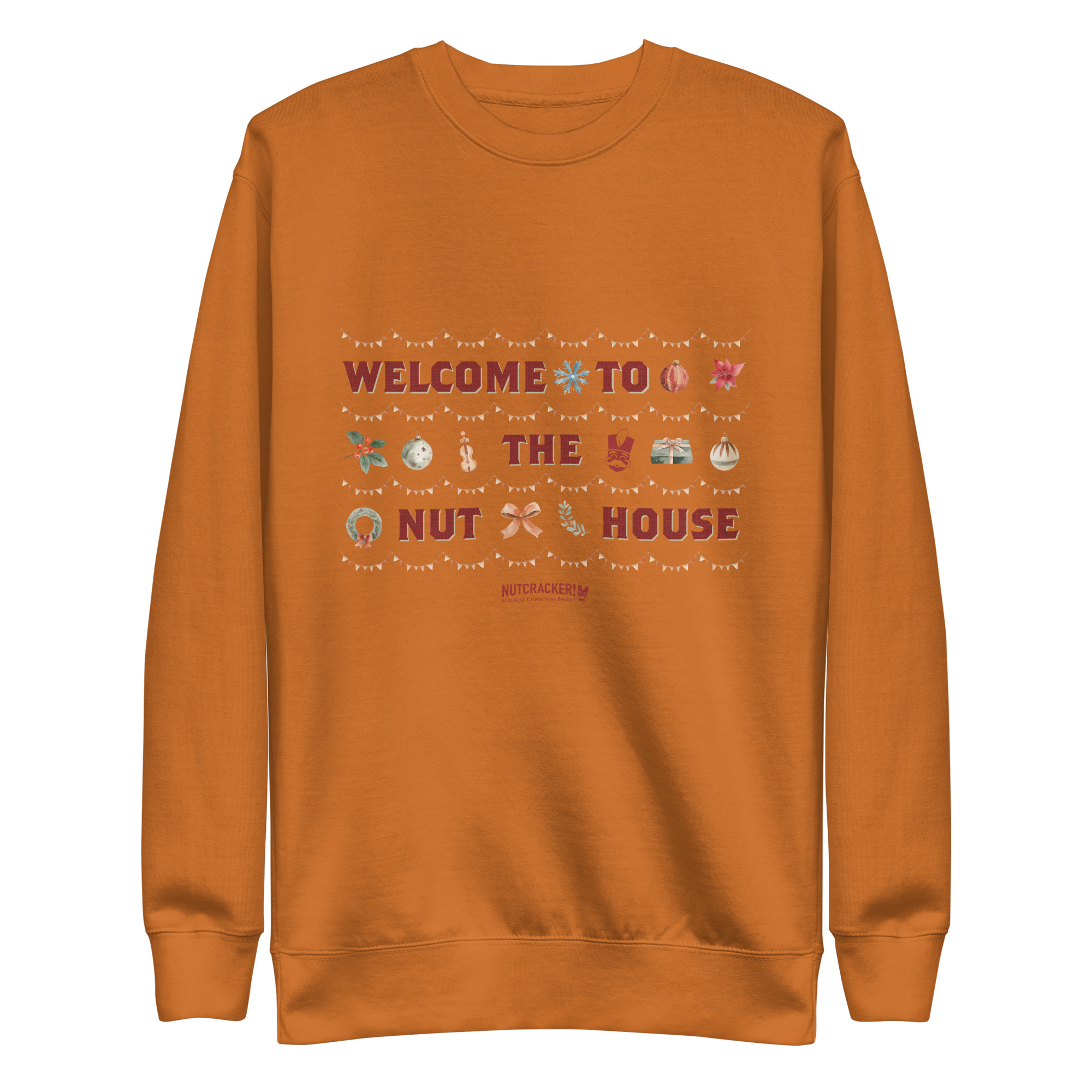 Nutcracker! Magical Christmas Ballet – Nut House Collection - Unisex Premium Sweatshirt copy - Image 15