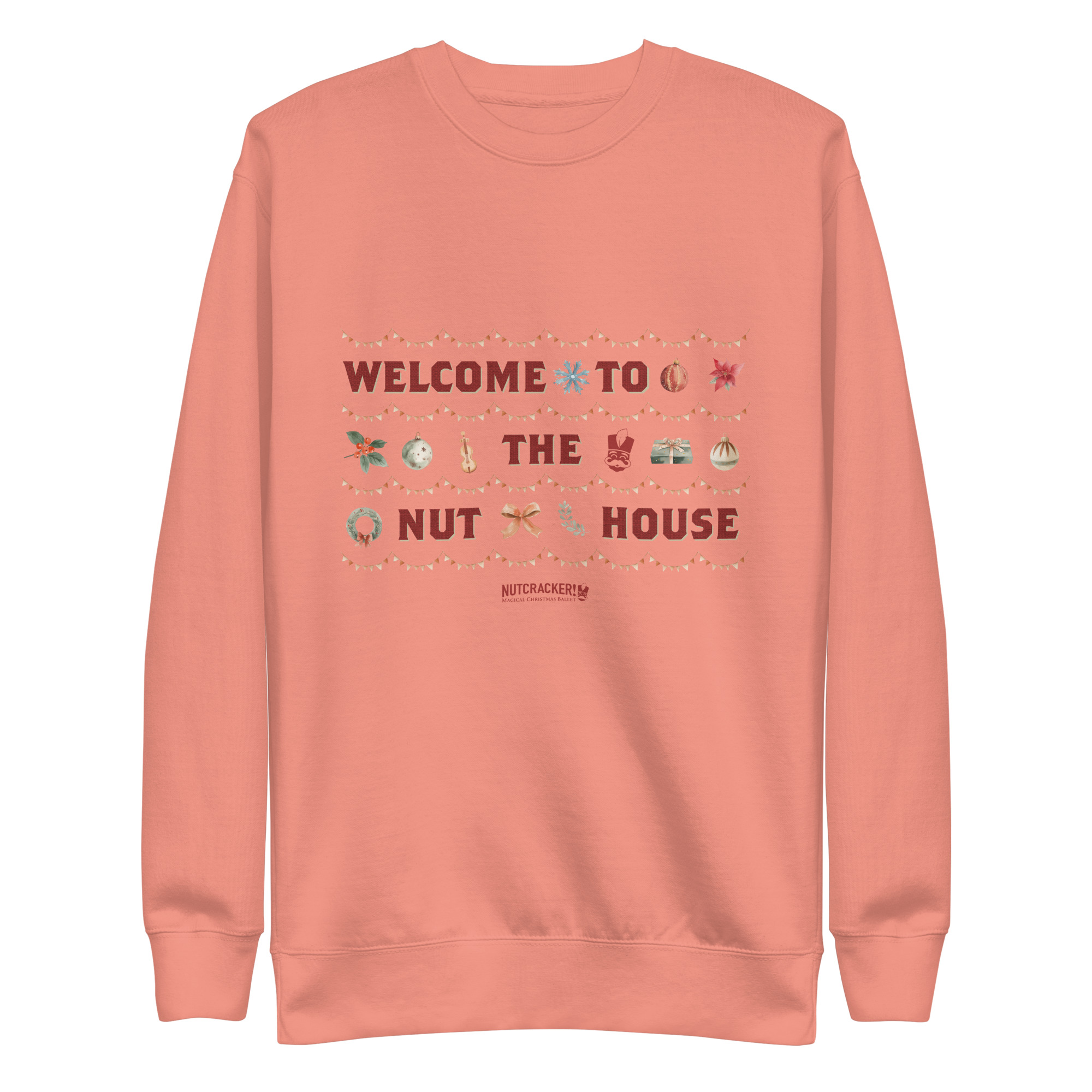 Nutcracker! Magical Christmas Ballet – Nut House Collection - Unisex Premium Sweatshirt copy - Image 6