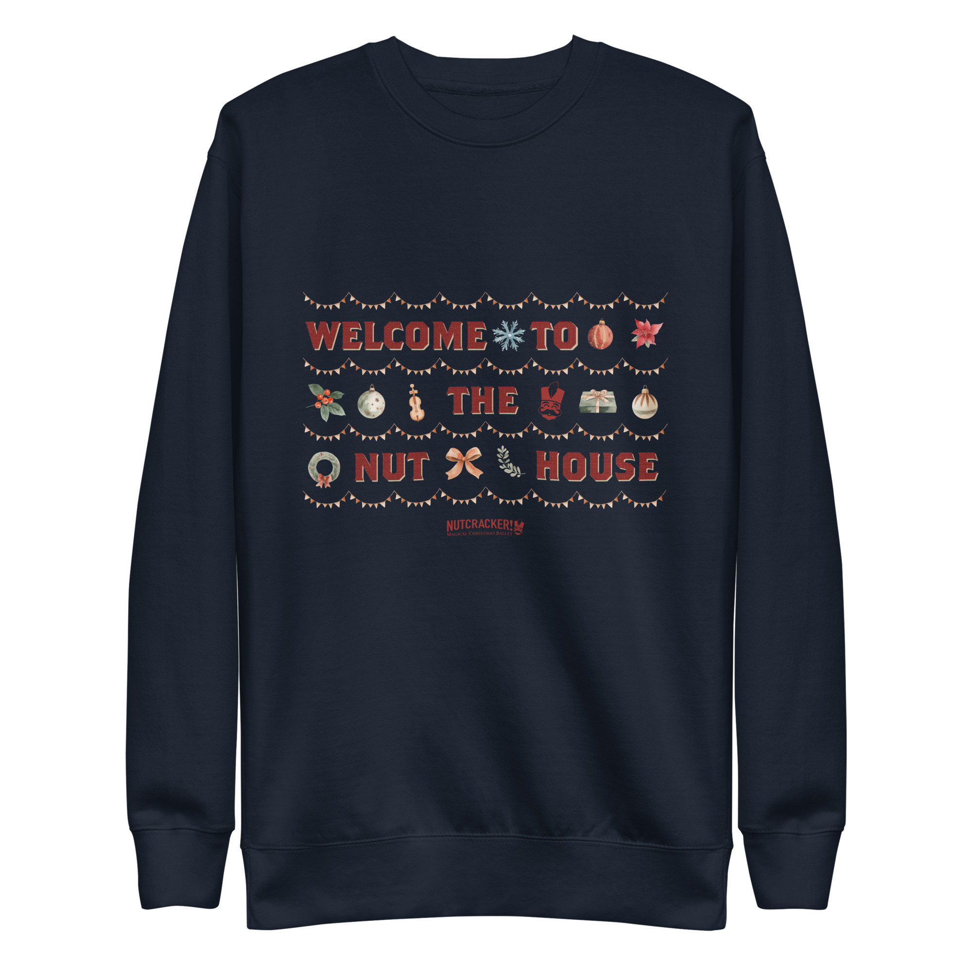 Nutcracker! Magical Christmas Ballet – Nut House Collection - Unisex Premium Sweatshirt copy - Image 8