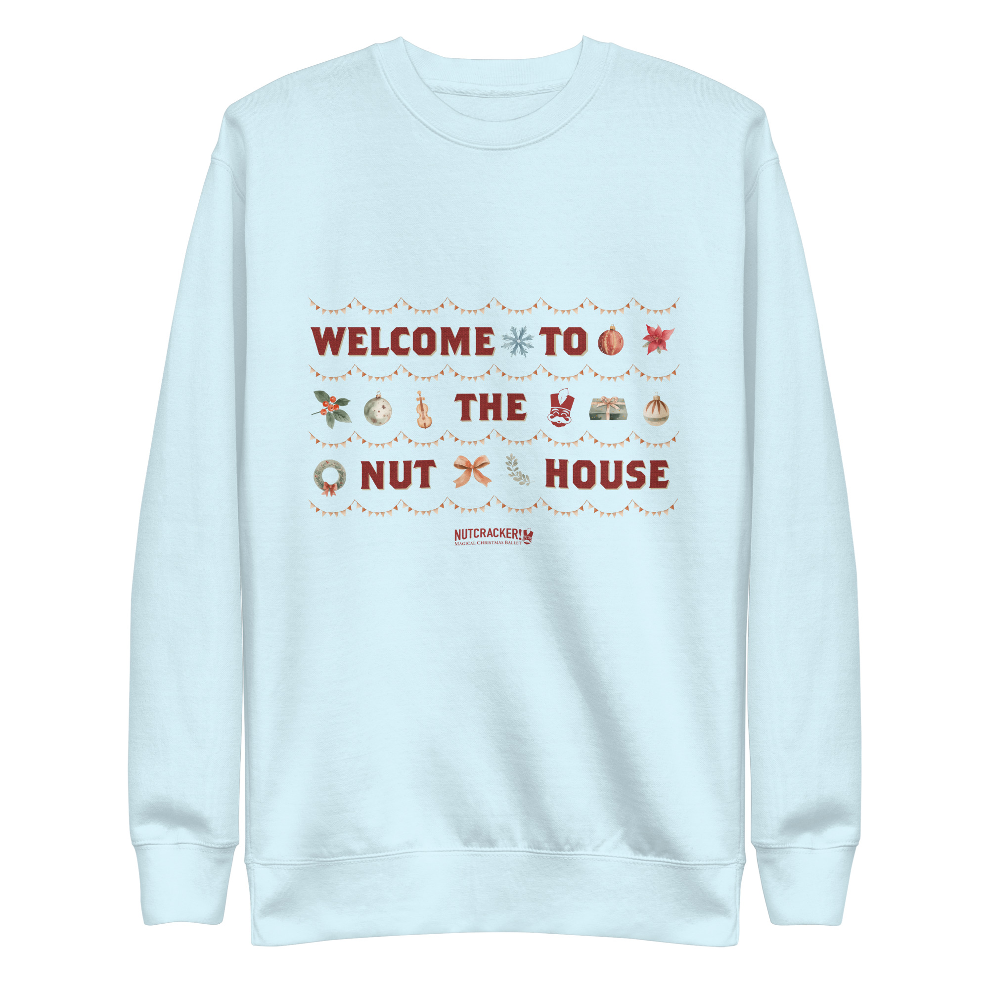 Nutcracker! Magical Christmas Ballet – Nut House Collection - Unisex Premium Sweatshirt copy - Image 16