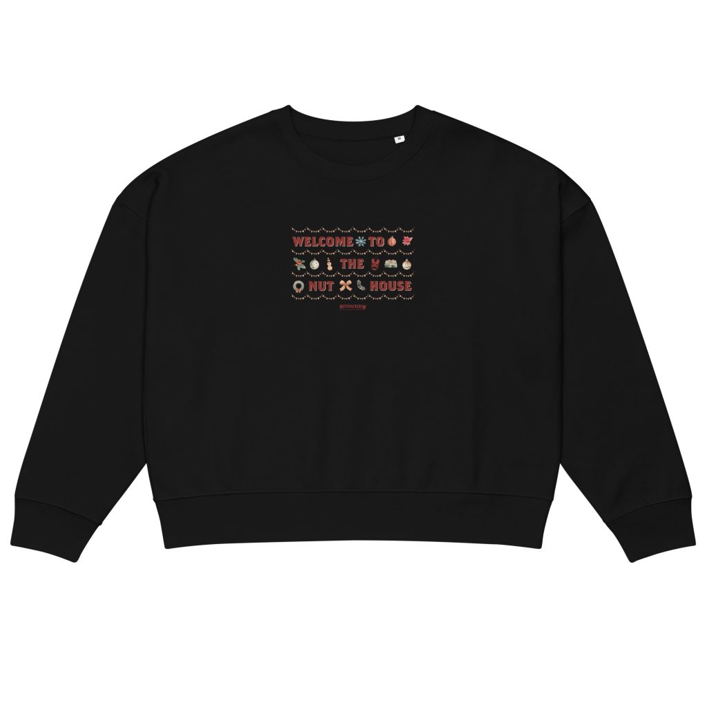 Nutcracker! Magical Christmas Ballet – Nut House Collection - Women’s Organic Crew Neck Sweatshirt copy