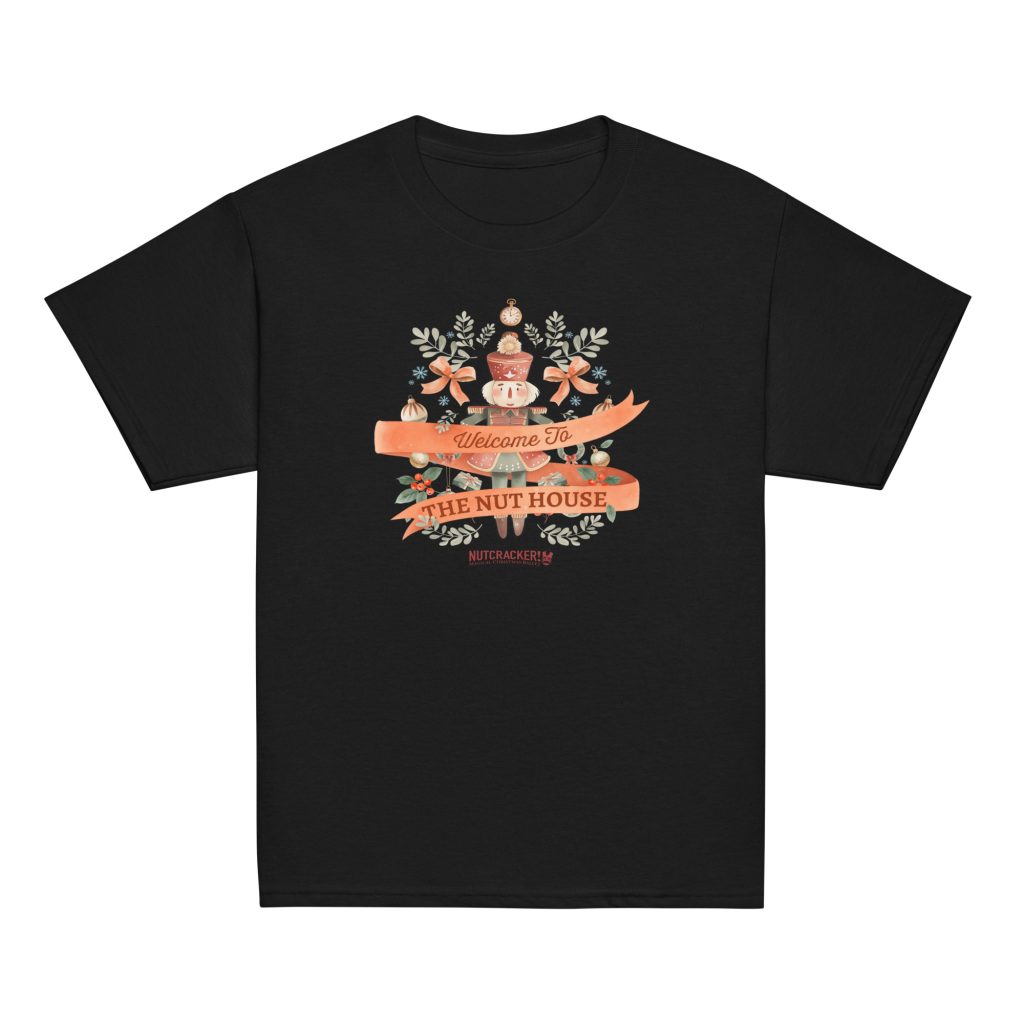 Nutcracker! Magical Christmas Ballet - Nut House Collection - Youth Classic Tee